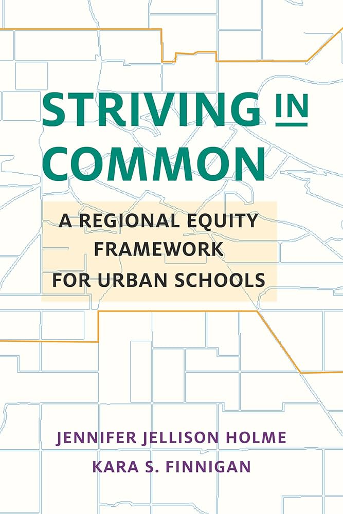 striving in common a regional equity framework for urban schools book cover