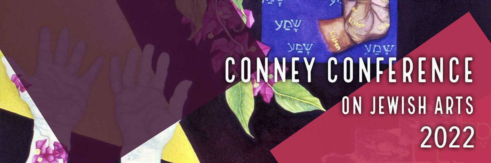 Conney Conference on Jewish Arts 2022