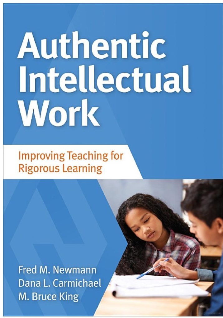 Book cover of "Authentic Intellectual Work" by Fred Newmann, Dana L. Carmichael, and M. Bruce King