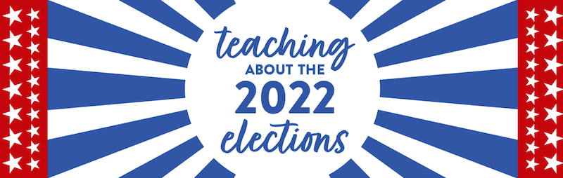 Teaching about 2022 elections poster