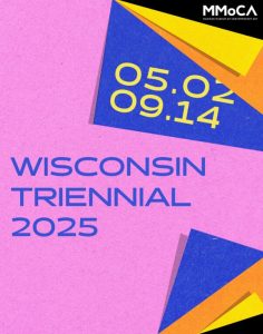 WI Triennial 2025